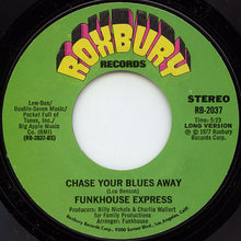 Funkhouse Express : Chase Your Blues Away (7", Single, Styrene, Mon)