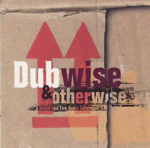 Various : Dubwise & Otherwise (A Blood And Fire Audio Catalogue) (CD, Comp)