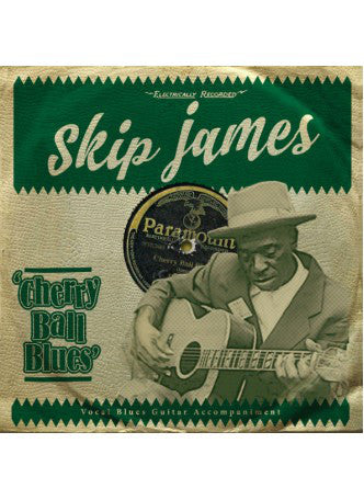 Skip James : Cherry Ball Blues (CD, Comp)