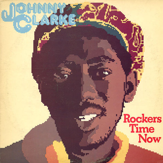Johnny Clarke : Rockers Time Now (LP, Album, Mono)