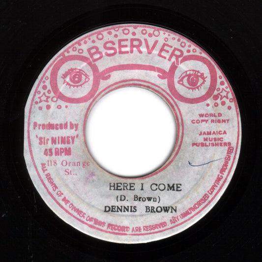 Dennis Brown : Here I Come (7")
