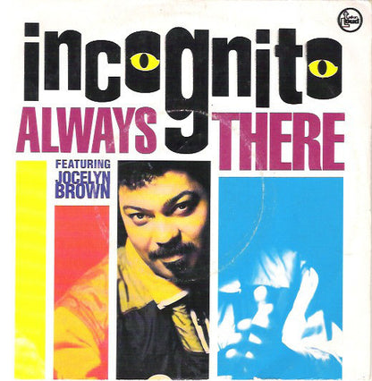 Incognito Featuring Jocelyn Brown : Always There (12", Single)