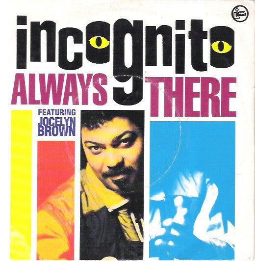 Incognito Featuring Jocelyn Brown : Always There (12", Single)