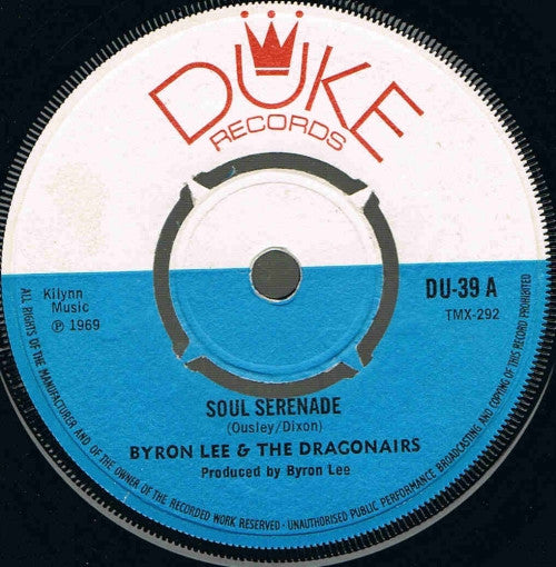 Byron Lee And The Dragonaires : Soul Serenade / Elizabethan Reggae (7", Single, M/Print)