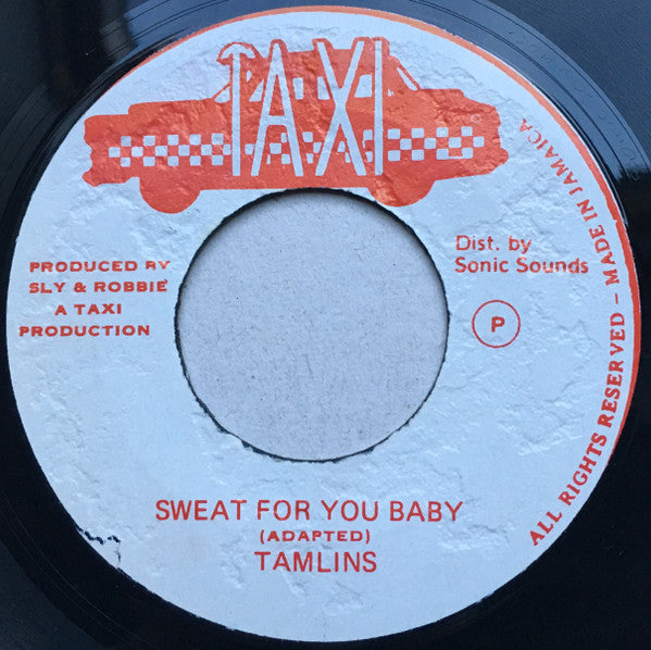 The Tamlins : Sweat For You Baby (7")