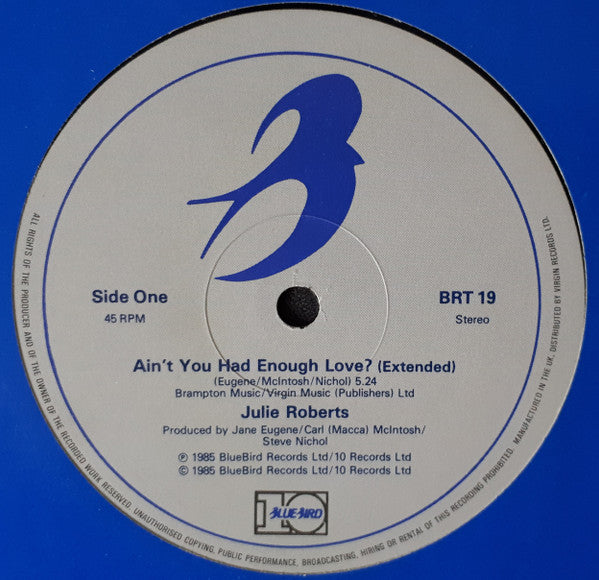 Juliet Roberts : Ain't You Had Enough Love? (12", Blu)