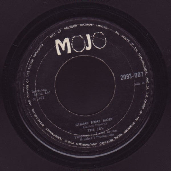 The J.B.'s : Gimme Some More / The Rabbit Got The Gun (7", Single)