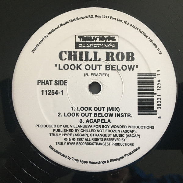 Chill Rob G : Look Out Below / Higher (12")