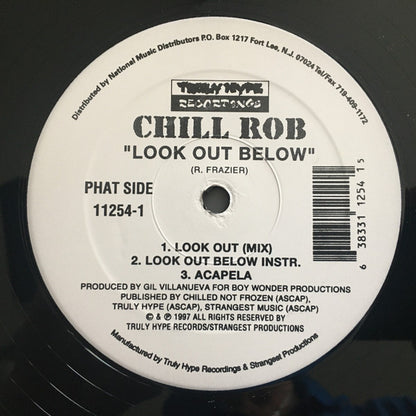 Chill Rob G : Look Out Below / Higher (12")