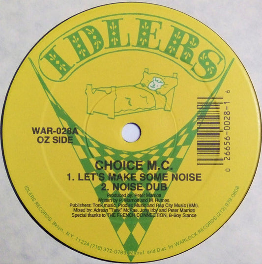 Choice M.C. : Let's Make Some Noise / This Is The "B" Side (12")