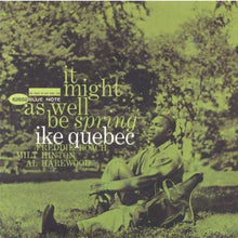 Ike Quebec : It Might As Well Be Spring (CD, Album, RE, RM)