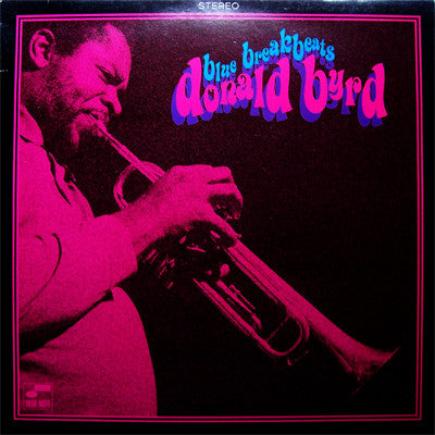 Donald Byrd : Blue Breakbeats (LP, Comp)