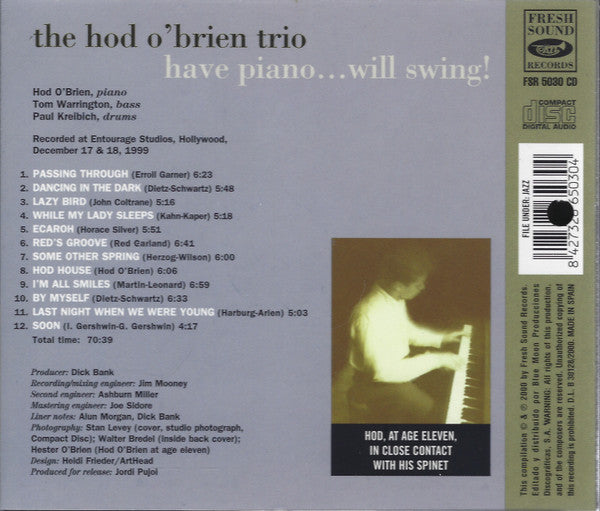 Hod O'Brien Trio Featuring Tom Warrington, Paul Kreibich : Have Piano...Will Swing! (CD, Album)