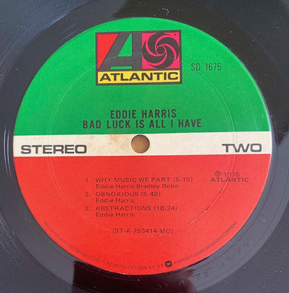 Eddie Harris : Bad Luck Is All I Have (LP, Album, Mon)