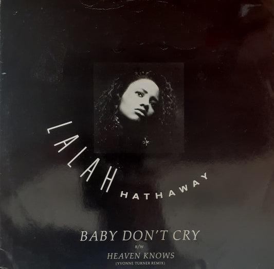 Lalah Hathaway : Baby Don't Cry / Heaven Knows (12")