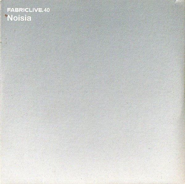 Noisia : FabricLive.40 (CD, Mixed, Promo)