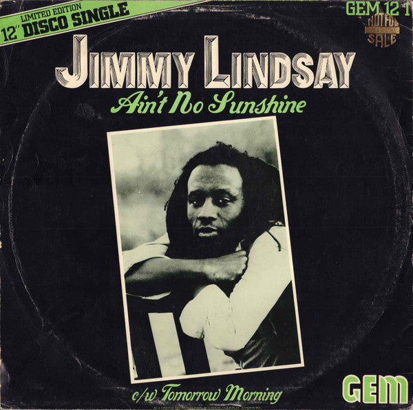 Jimmy Lindsay : Ain't No Sunshine / Tomorrow Morning (12", Single, Ltd)