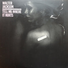 Walter Jackson : Tell Me Where It Hurts (LP, Album)