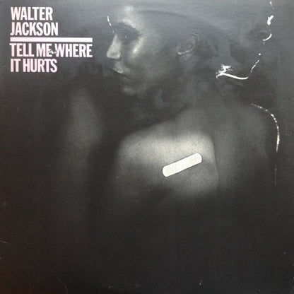 Walter Jackson : Tell Me Where It Hurts (LP, Album)