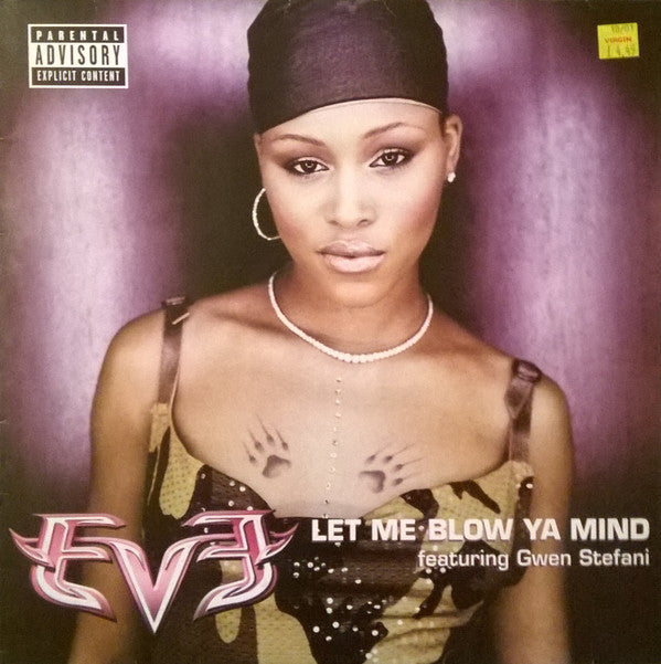 Eve (2) Featuring Gwen Stefani : Let Me Blow Ya Mind (12", Single)