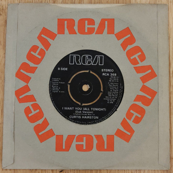 Curtis Hairston : I Want You (All Tonight) (7", Single, Com)
