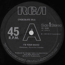 Chocolate Milk (2) : I'm Your Radio / Would It Be Alright? / Action Speaks Louder Than Words (12", Single)