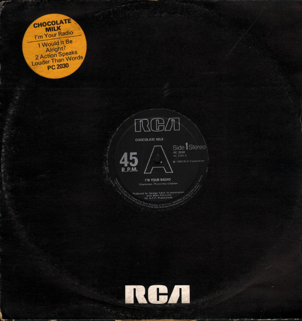 Chocolate Milk (2) : I'm Your Radio / Would It Be Alright? / Action Speaks Louder Than Words (12", Single)
