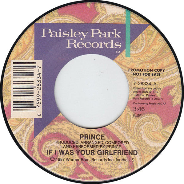 Prince : If I Was Your Girlfriend (7", Single, Promo, Spe)