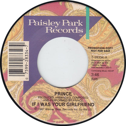 Prince : If I Was Your Girlfriend (7", Single, Promo, Spe)