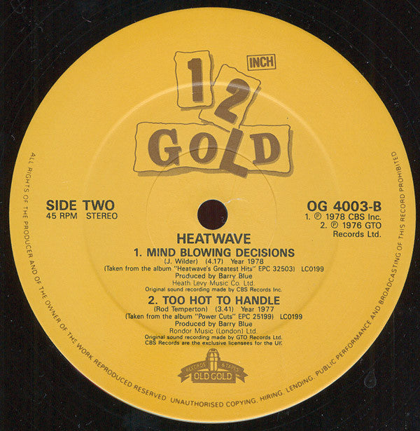 Heatwave : Gangsters Of The Groove / The Groove Line / Mind Blowing Decisions / Too Hot To Handle (12")