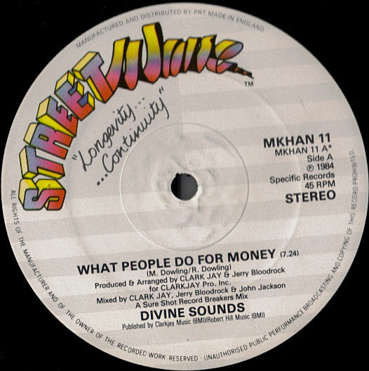 Divine Sounds : What People Do For Money (12")