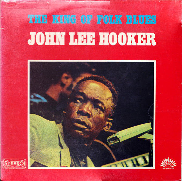 John Lee Hooker : The King Of Folk Blues (LP, RE)