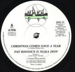 Pat Rhoden : Christmas Comes Once A Year / Never Say Good Bye (12")