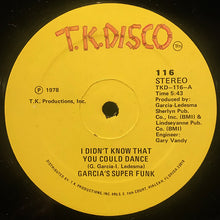 Garcia's Super Funk : I Didn't Know That You Could Dance (12")