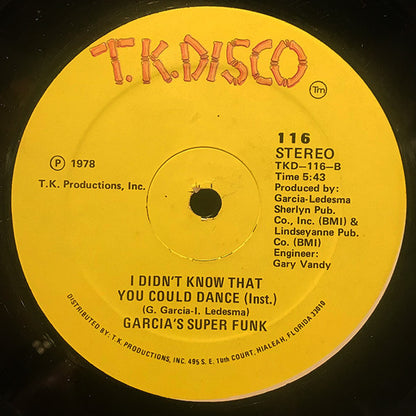 Garcia's Super Funk : I Didn't Know That You Could Dance (12")