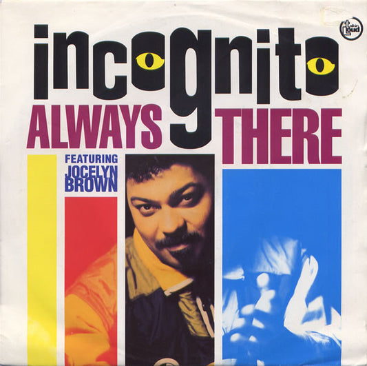 Incognito Featuring Jocelyn Brown : Always There (7", Single, Sil)