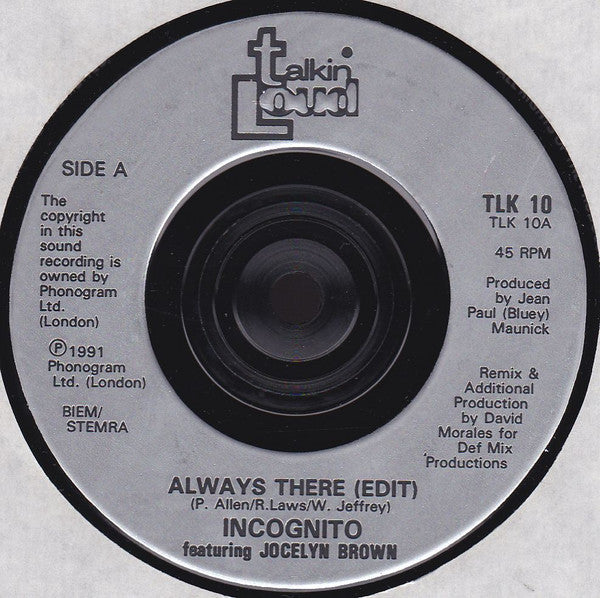 Incognito Featuring Jocelyn Brown : Always There (7", Single, Sil)