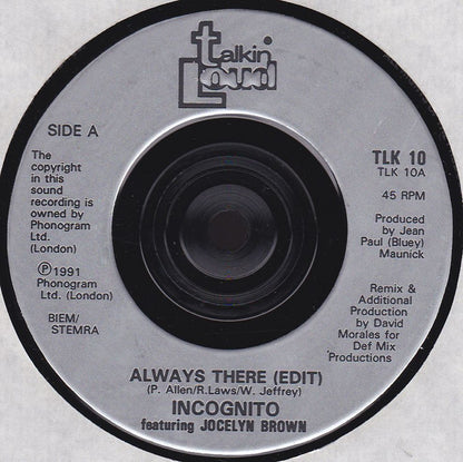 Incognito Featuring Jocelyn Brown : Always There (7", Single, Sil)