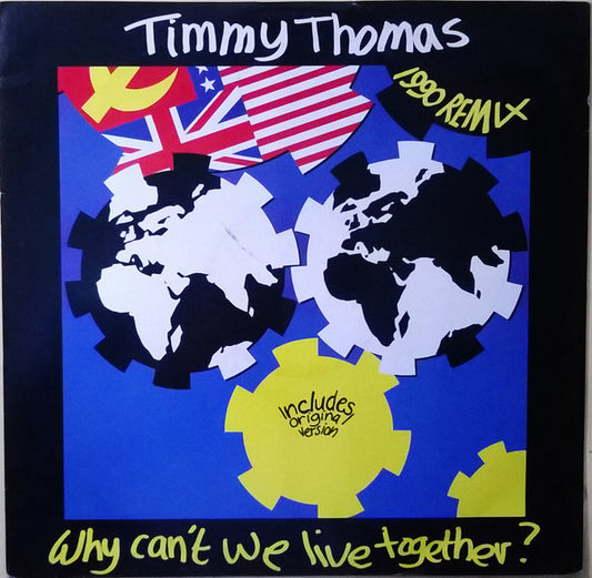 Timmy Thomas : Why Can't We Live Together? (1990 Remix) (12")