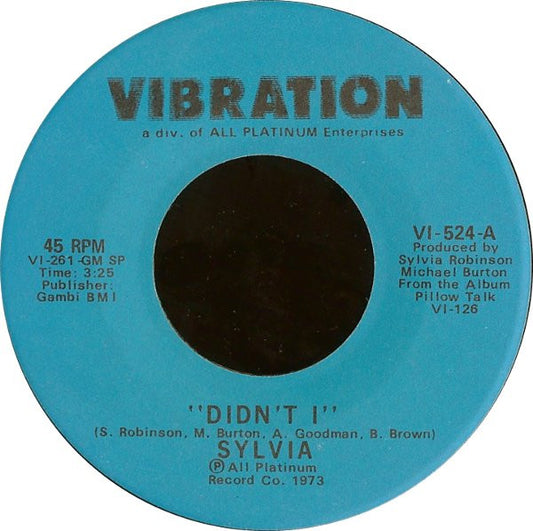 Sylvia Robinson : Didn't I (7", Single)