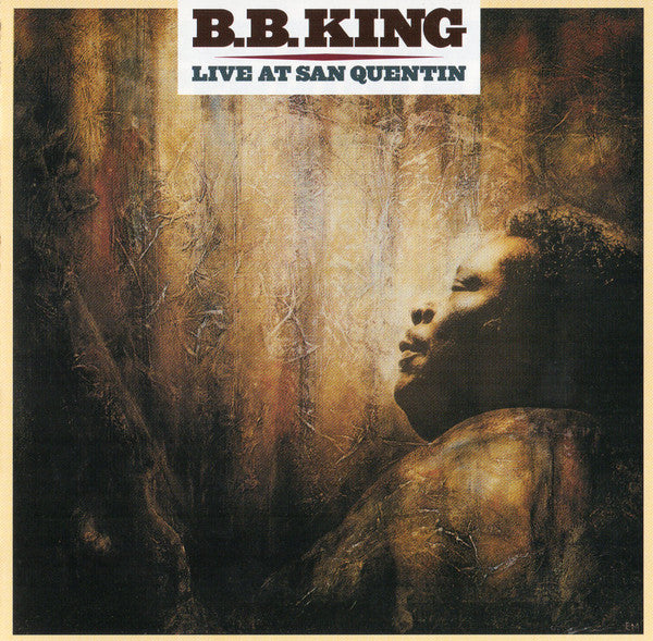 B.B. King : Live At San Quentin (CD, Album, RE, RM, Tec)