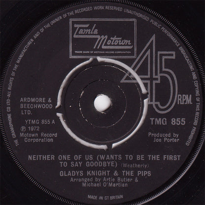 Gladys Knight And The Pips : Neither One Of Us (Wants To Be The First To Say Goodbye) (7")