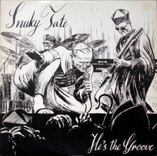 Snuky Tate : He's The Groove (12")