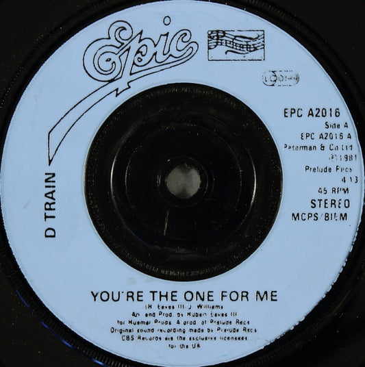 D-Train : You're The One For Me (7")