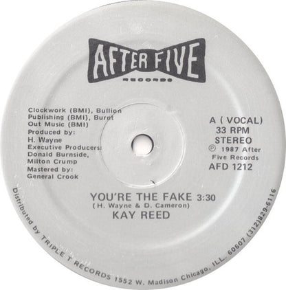 Kay Reed : You're The Fake (12")