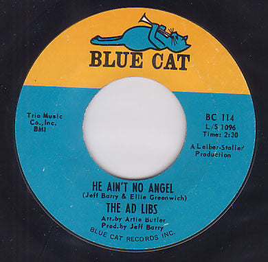 The Ad Libs : He Ain't No Angel / Ask Anybody (7", Single, Styrene)