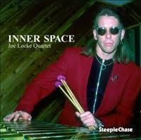 Joe Locke Quartet : Inner Space (CD, Album)