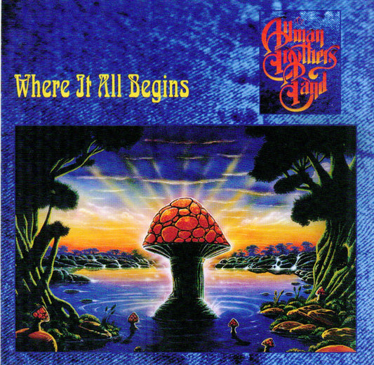 The Allman Brothers Band : Where It All Begins (CD, Album, RE)