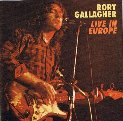 Rory Gallagher : Live In Europe (CD, Album, RE, RM)