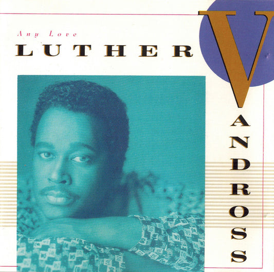 Luther Vandross : Any Love (CD, Album)
